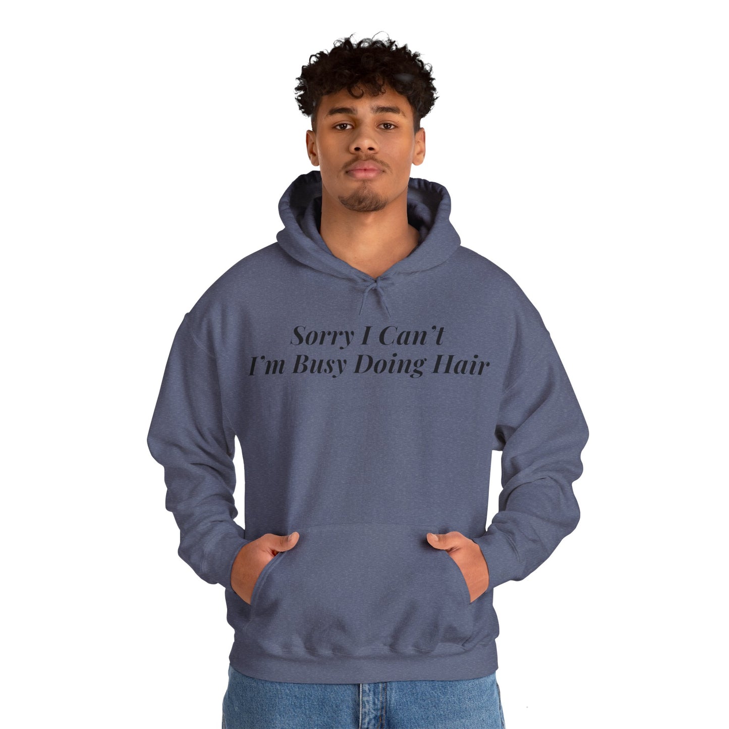 Sorry I Can’t Hoodie