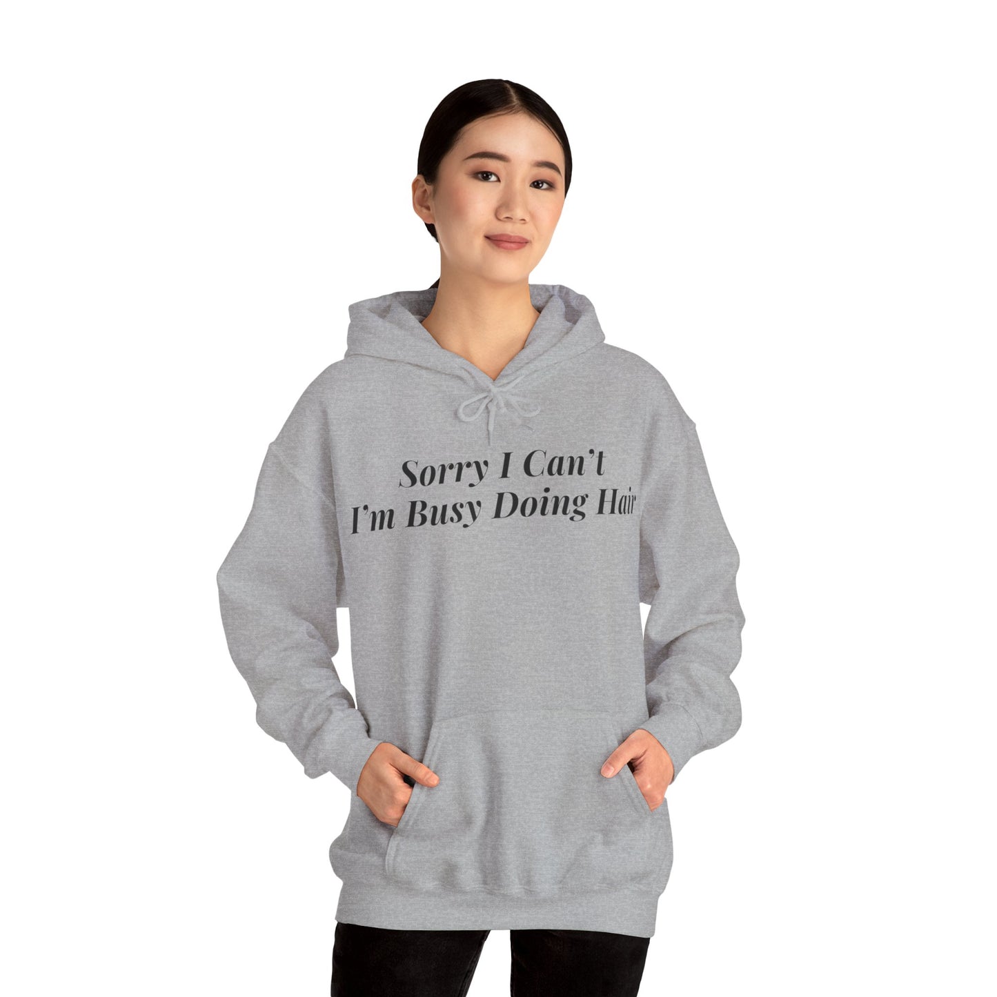 Sorry I Can’t Hoodie