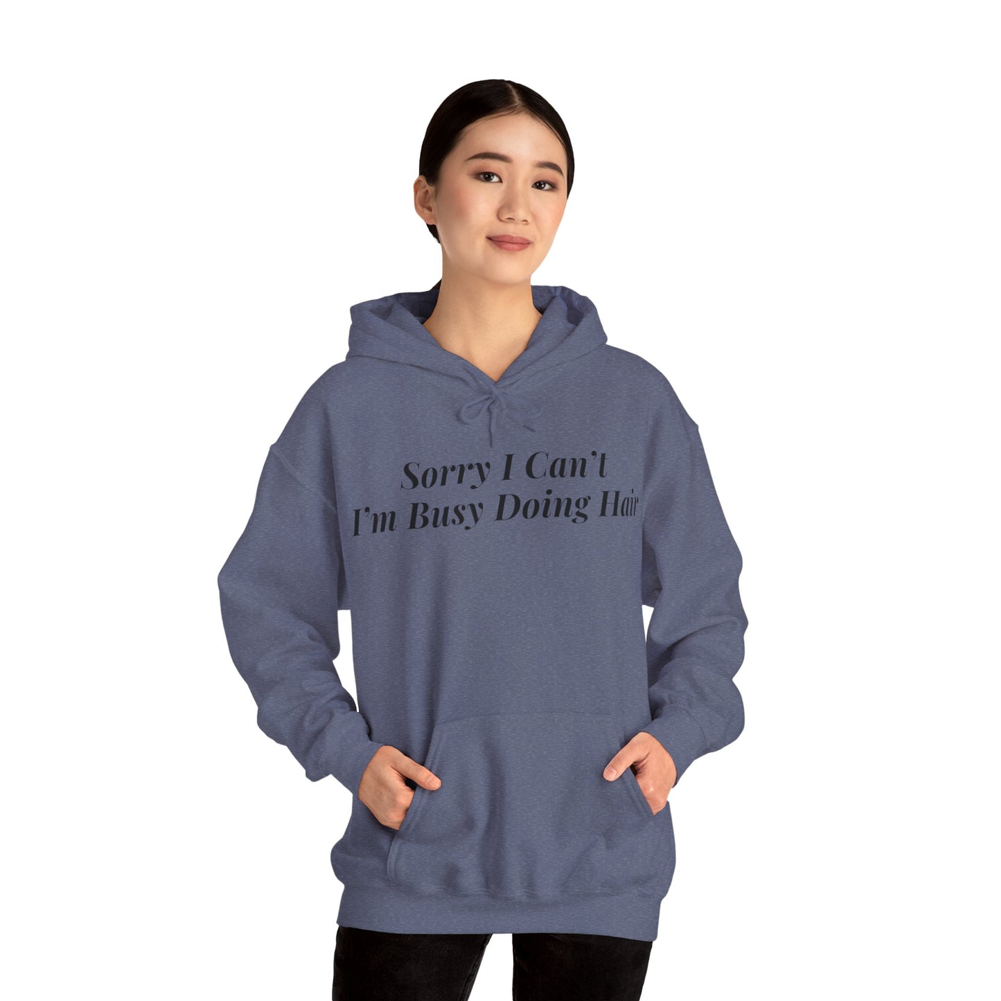 Sorry I Can’t Hoodie